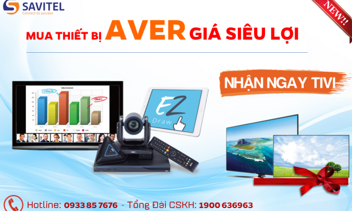 MUA THIẾT BỊ AVER GIÁ SIÊU LỢI - NHẬN NGAY TIVI 4