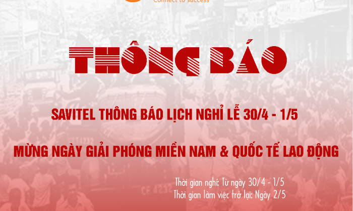 SAVITEL THÔNG BÁO LỊCH NGHỈ LỄ 30/04 Và 01/05 4