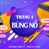 THÁNG 4 BÙNG NỔ – MỪNG LỄ LỚN