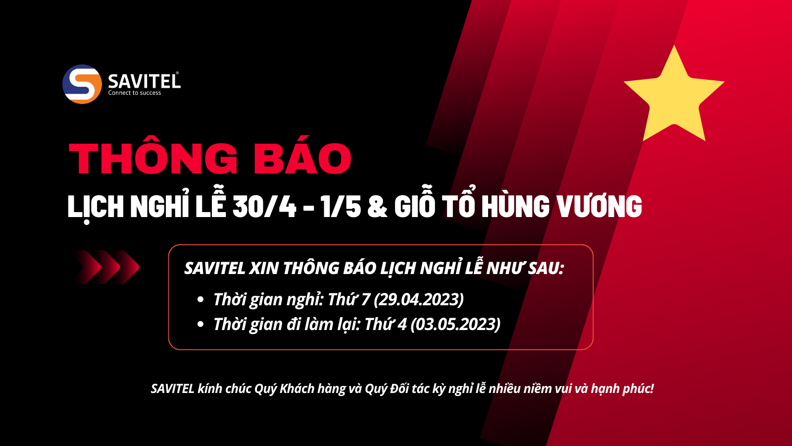 THÔNG BÁO NGHỈ LỄ 30/4 – 1/5 VÀ GIỖ TỔ HÙNG VƯƠNG 3