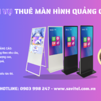 DỊCH VỤ THUÊ MÀN HÌNH QUẢNG CÁO